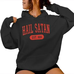 Hail Satan Atheist Sarcastic Humor Women Hoodie